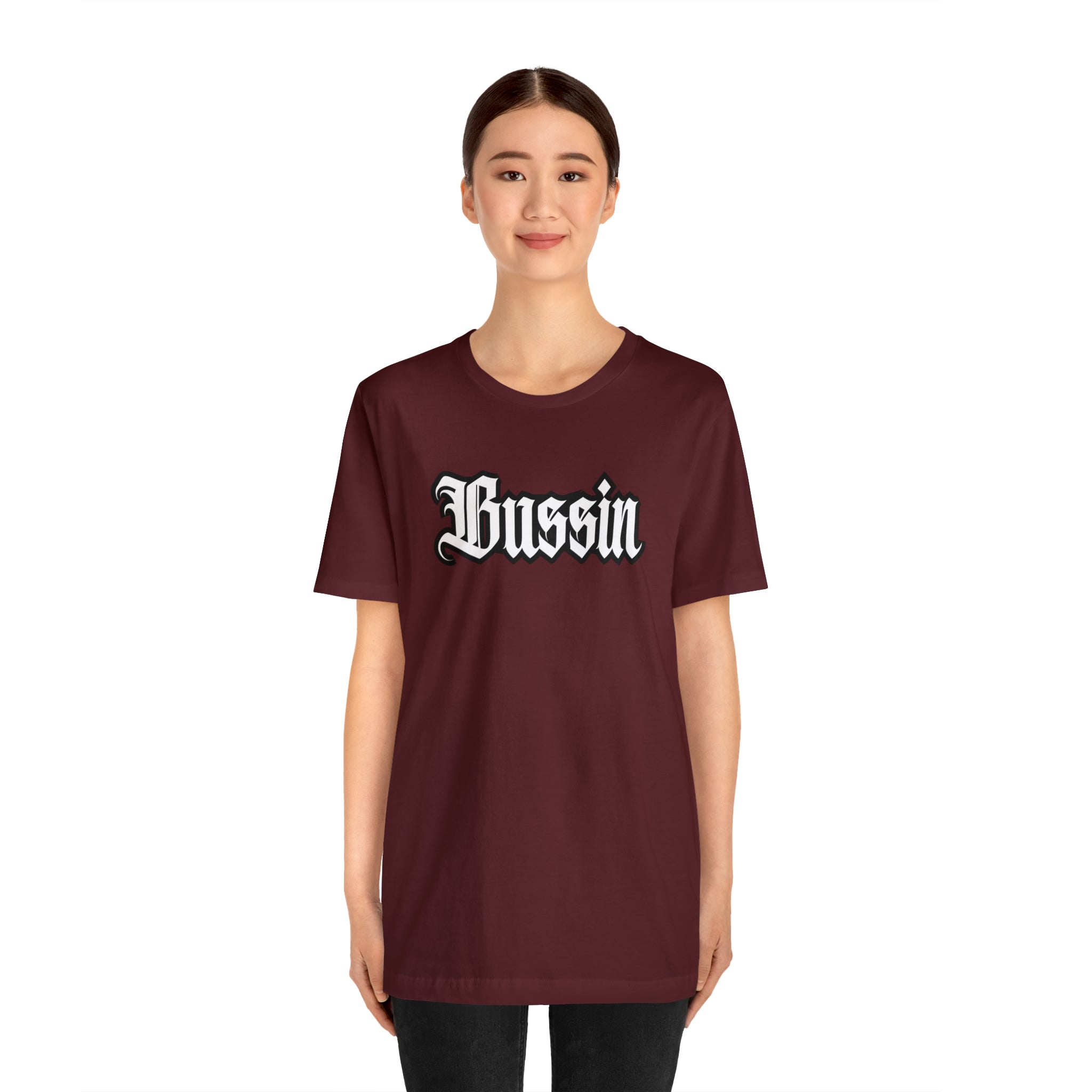 Bussin Street Shirt | Slang Urban Streetwear Unisex T-Shirt