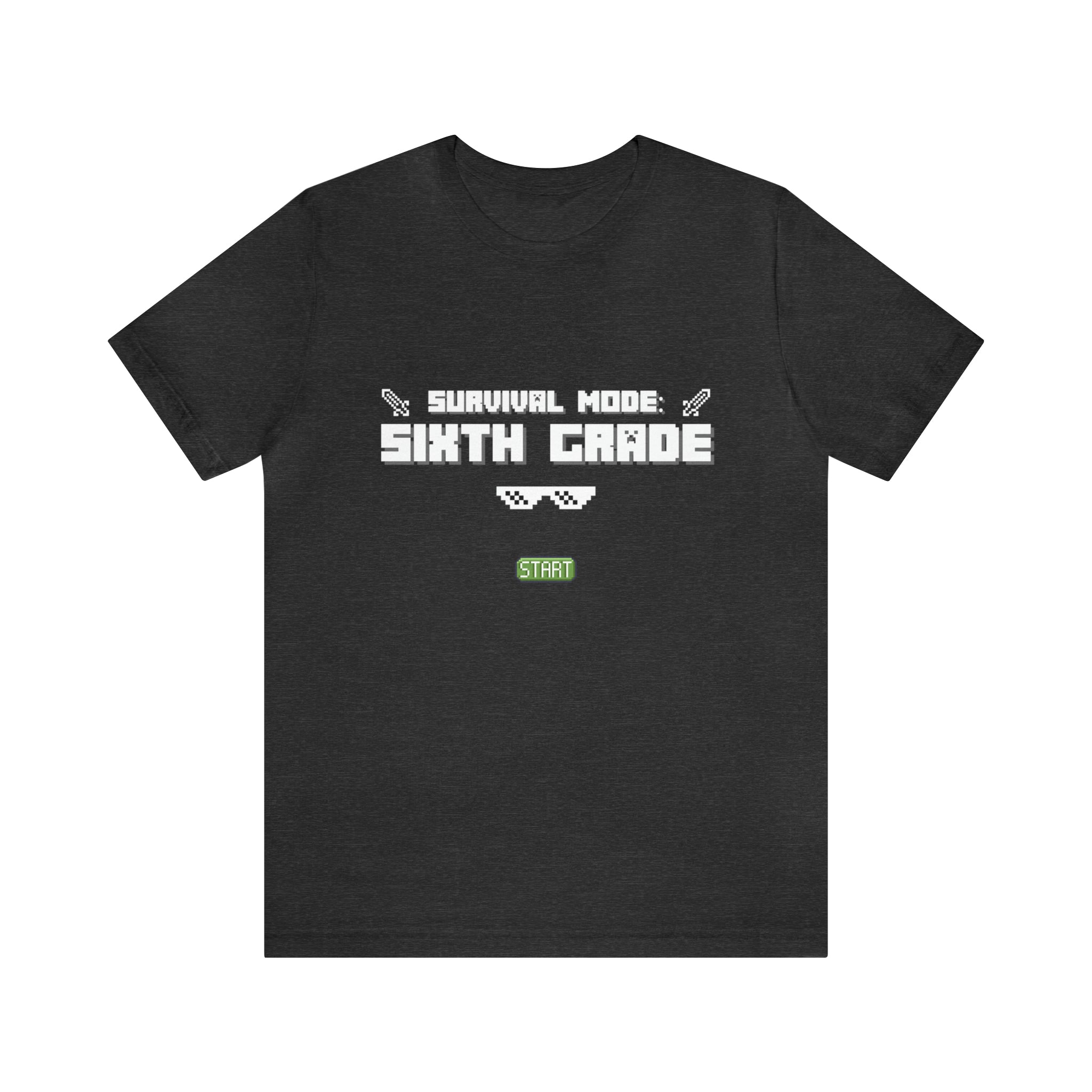 Sixth Grade Survival Mode Shirt | Minecraft School Unisex T-Shirt