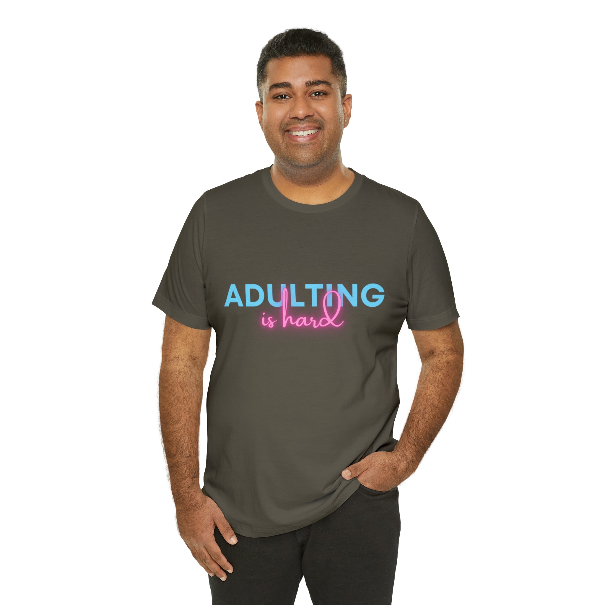 Adulting Is Hard Shirt | Millennial Collection Unisex T-Shirt