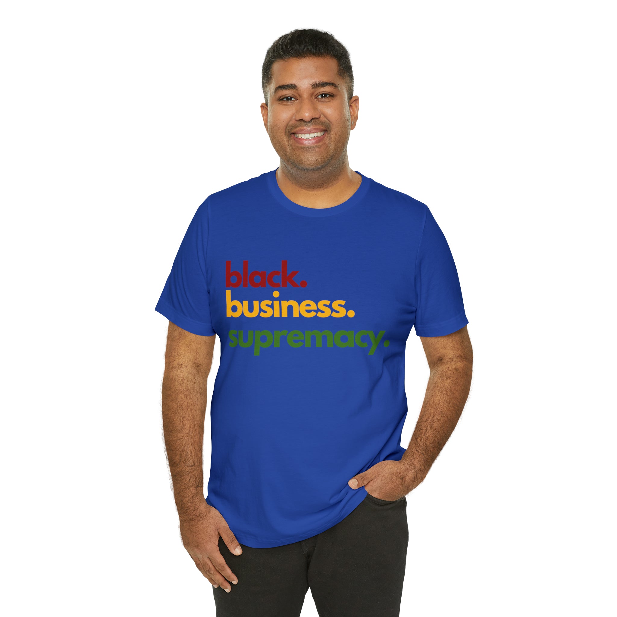 Black Business Supremacy Shirt | Support Black Businesses Unisex T-Shirt