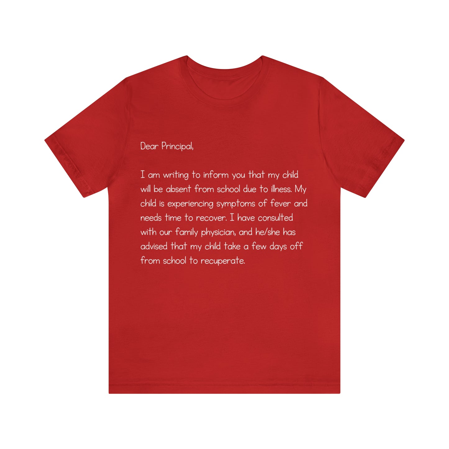 Absent Excuse Letter School Shirt | Hilarious Sick Letter Statement T-Shirt