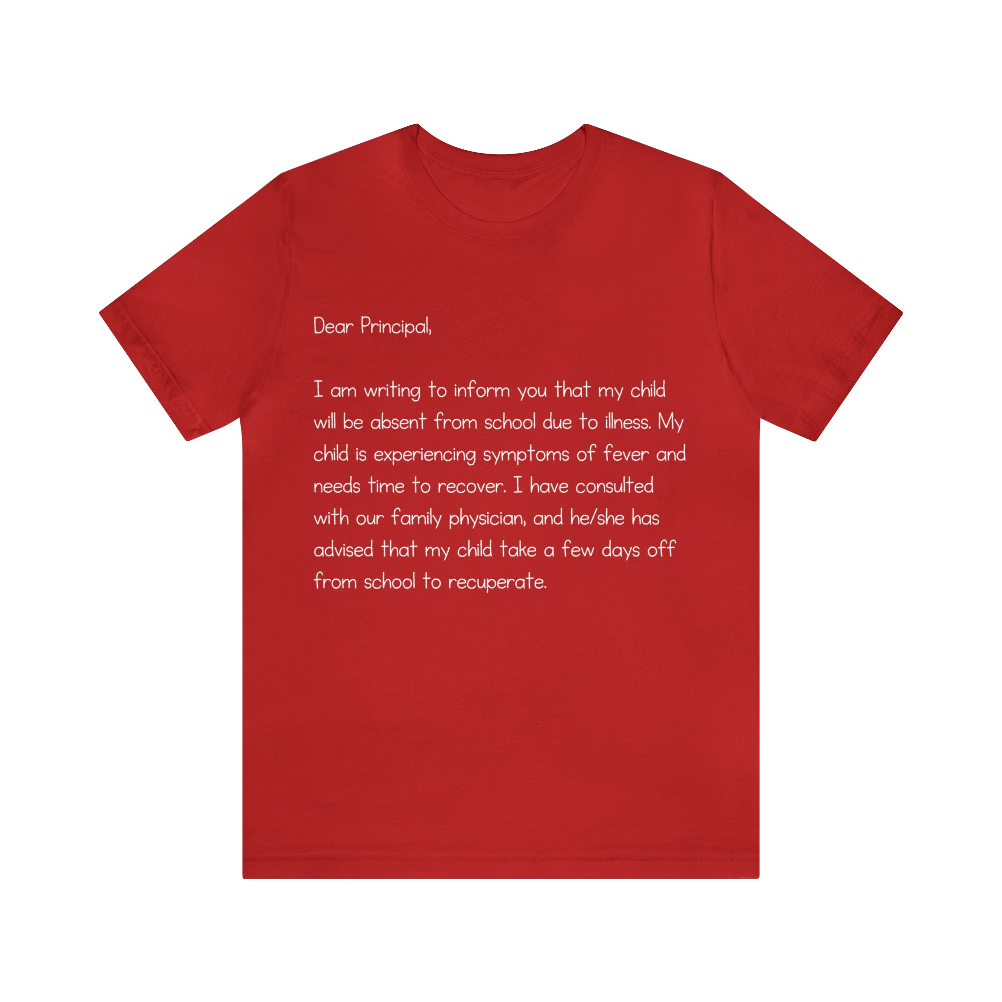 Absent Excuse Letter School Shirt | Hilarious Sick Letter Statement T-Shirt