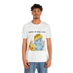 I Woke Up This Cute Shirt | Baby Dino Collection Unisex T-Shirt