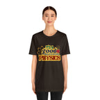 It's a Good Day to Study Physics Shirt | School Unisex T-Shirt