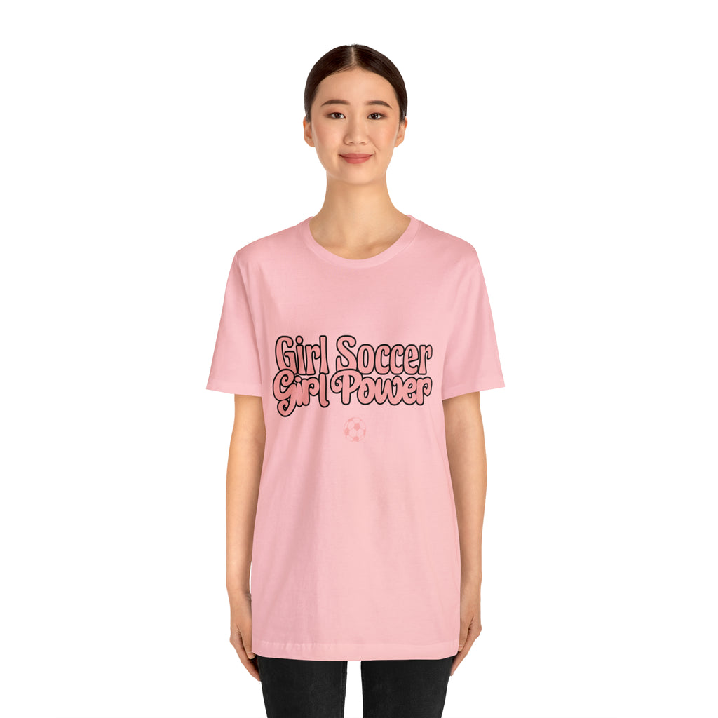 Girl Soccer Girl Power Shirt | Women Soccer T-Shirt