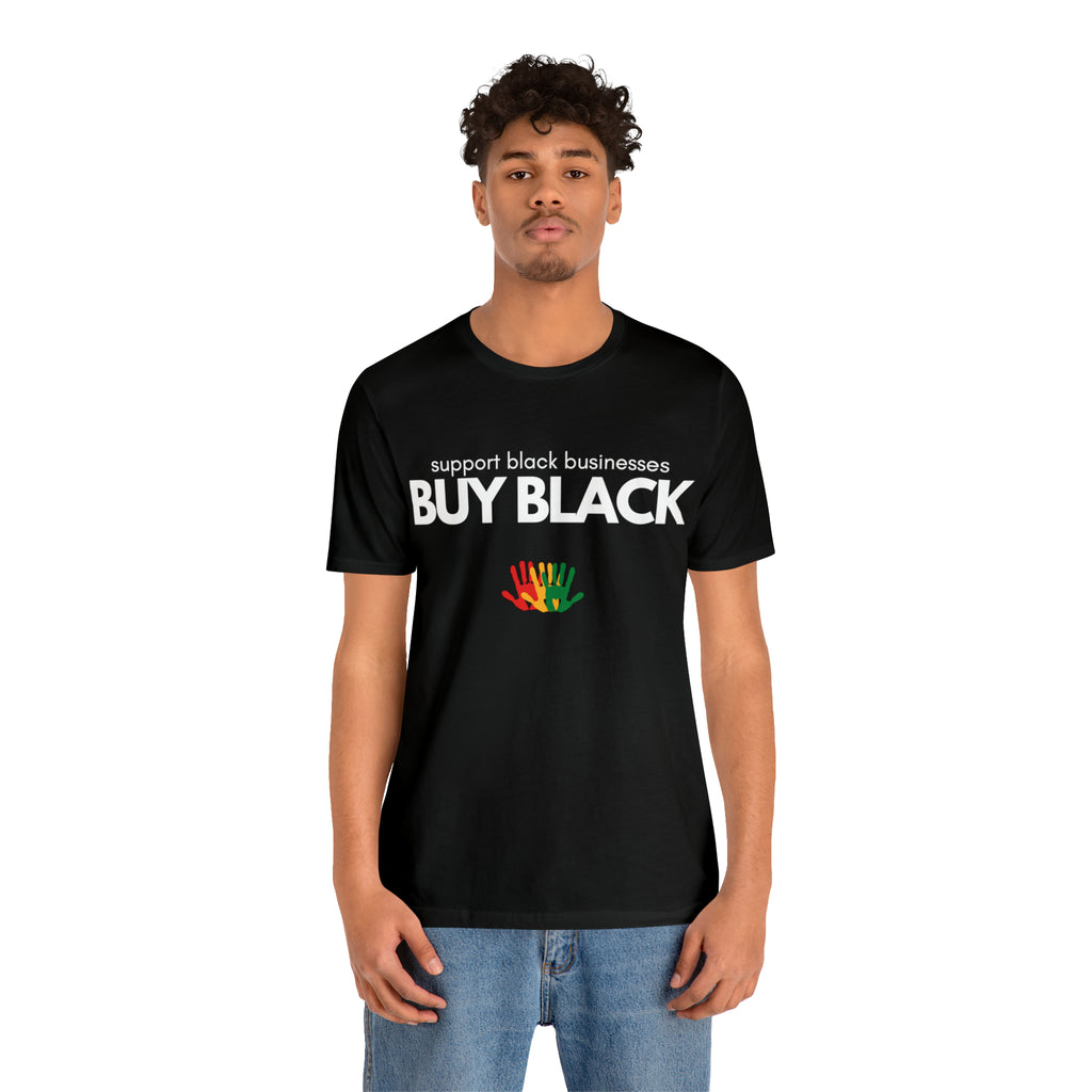 Buy Black Shirt | Support Black Businesses Unisex T-Shirt