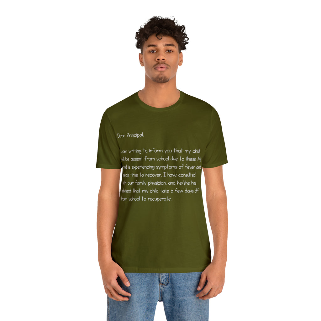 Absent Excuse Letter School Shirt | Hilarious Sick Letter Statement T-Shirt
