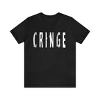 Cringe Funny Shirt | Hilarious Cringe T-Shirt