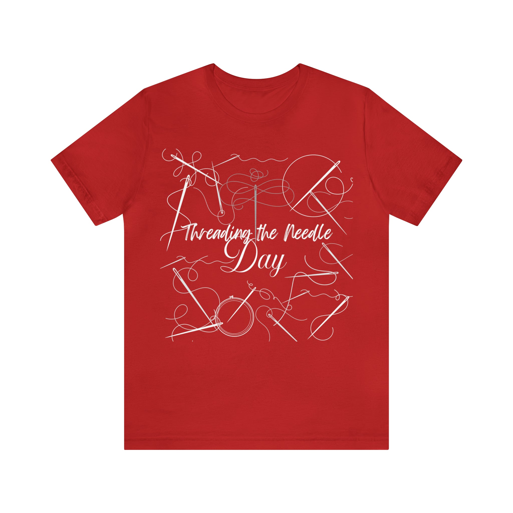 Threading the Needle Day Shirt 2 | Tailor Sewing Unisex T-Shirt