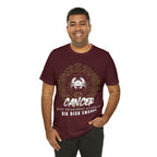 Cancer Zodiac Big Dick Energy Shirt | Zodiac Sign Statement T-Shirt