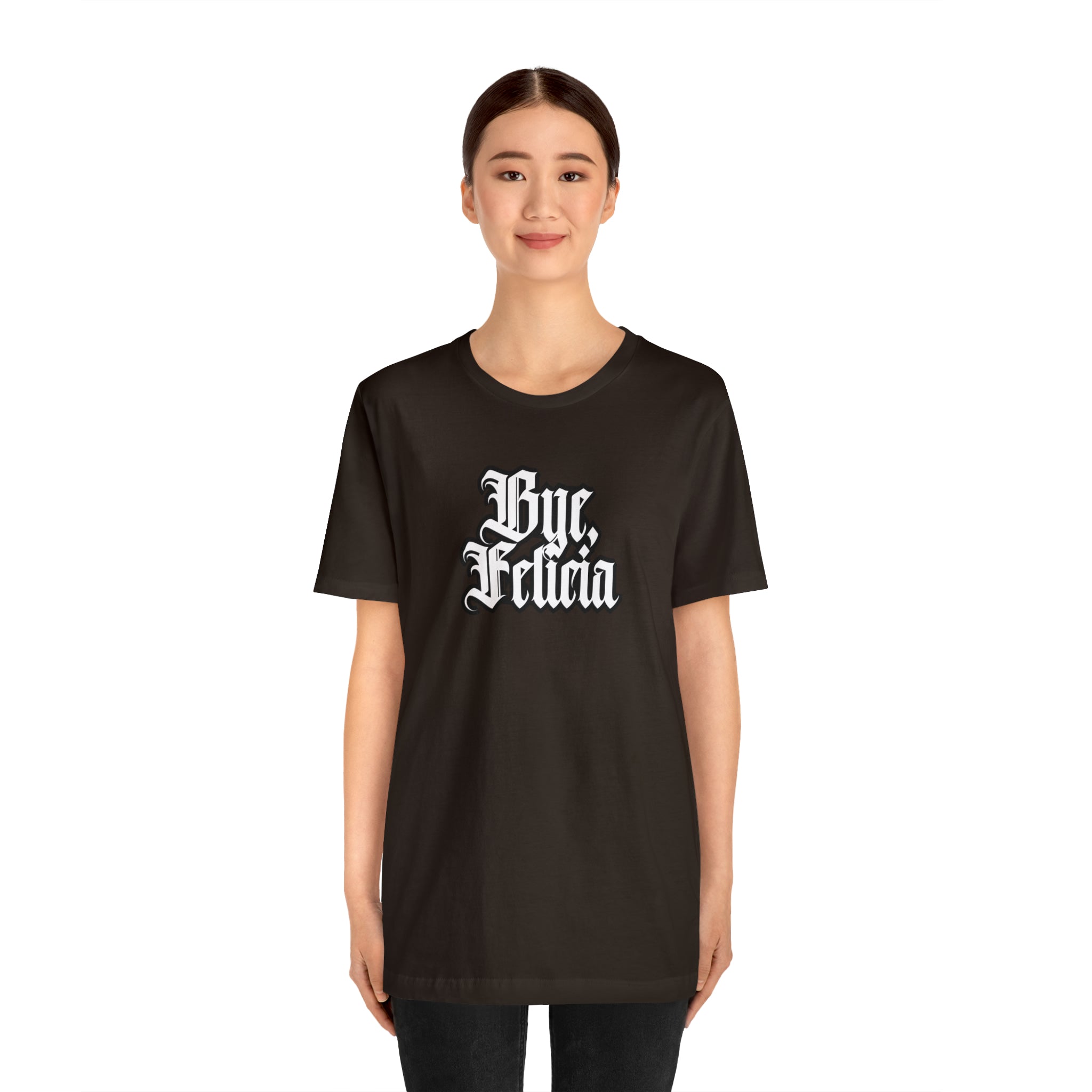 Bye, Felicia Shirt | Karen Statement T-Shirt