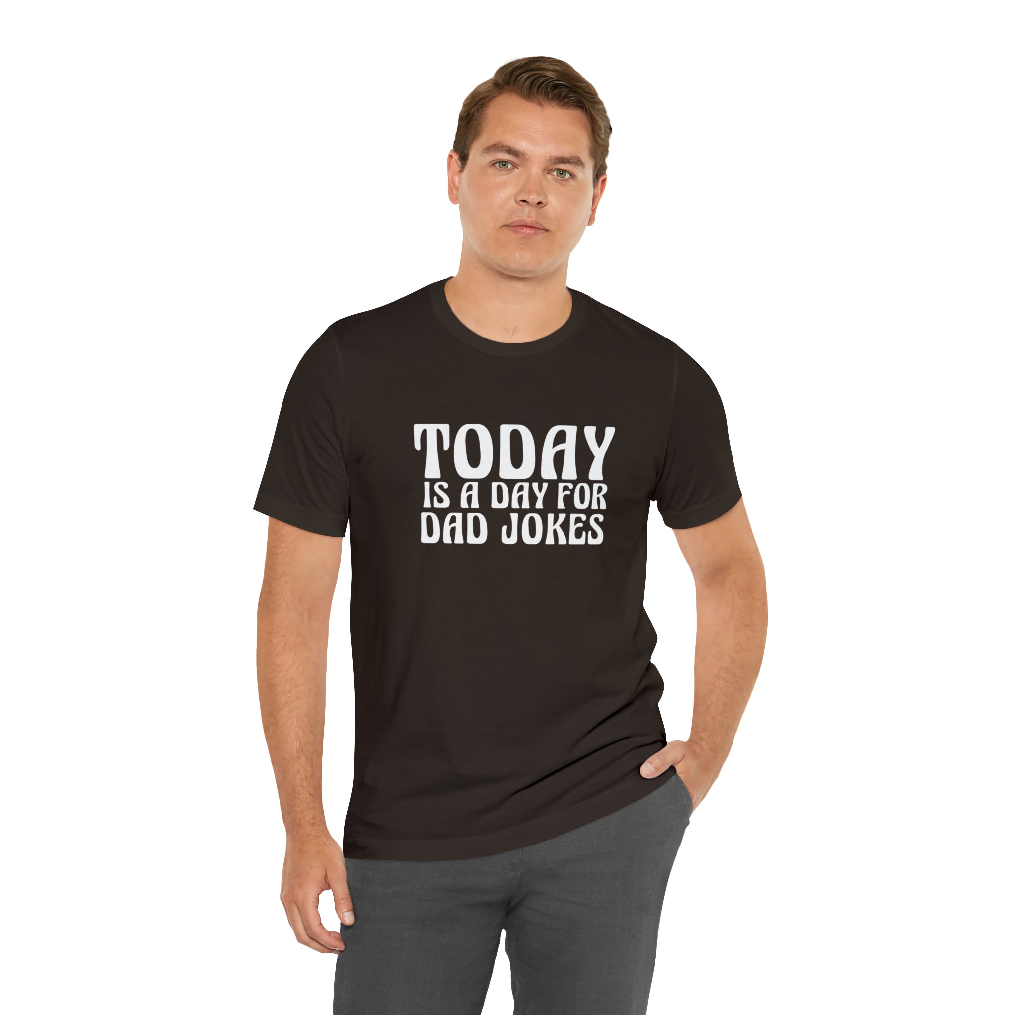 Today is a Day for Dad Jokes Shirt | National Tella Joke Day T-Shirt