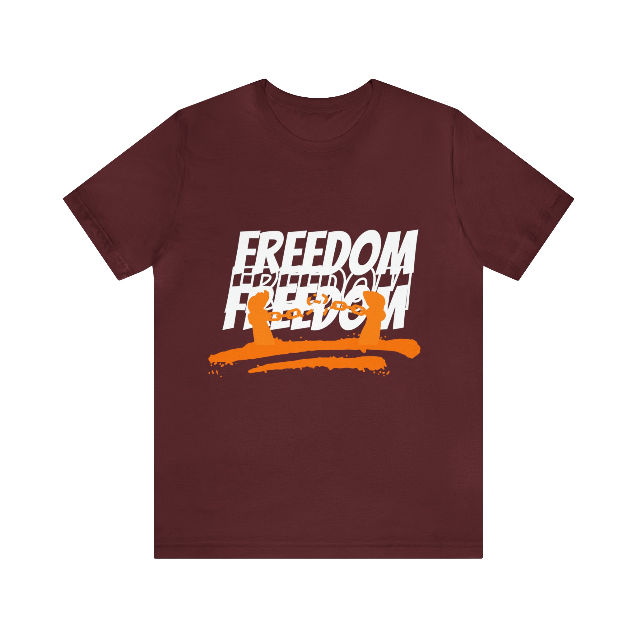 FREEDOM Shirt | Bold Statement Unisex T-Shirt