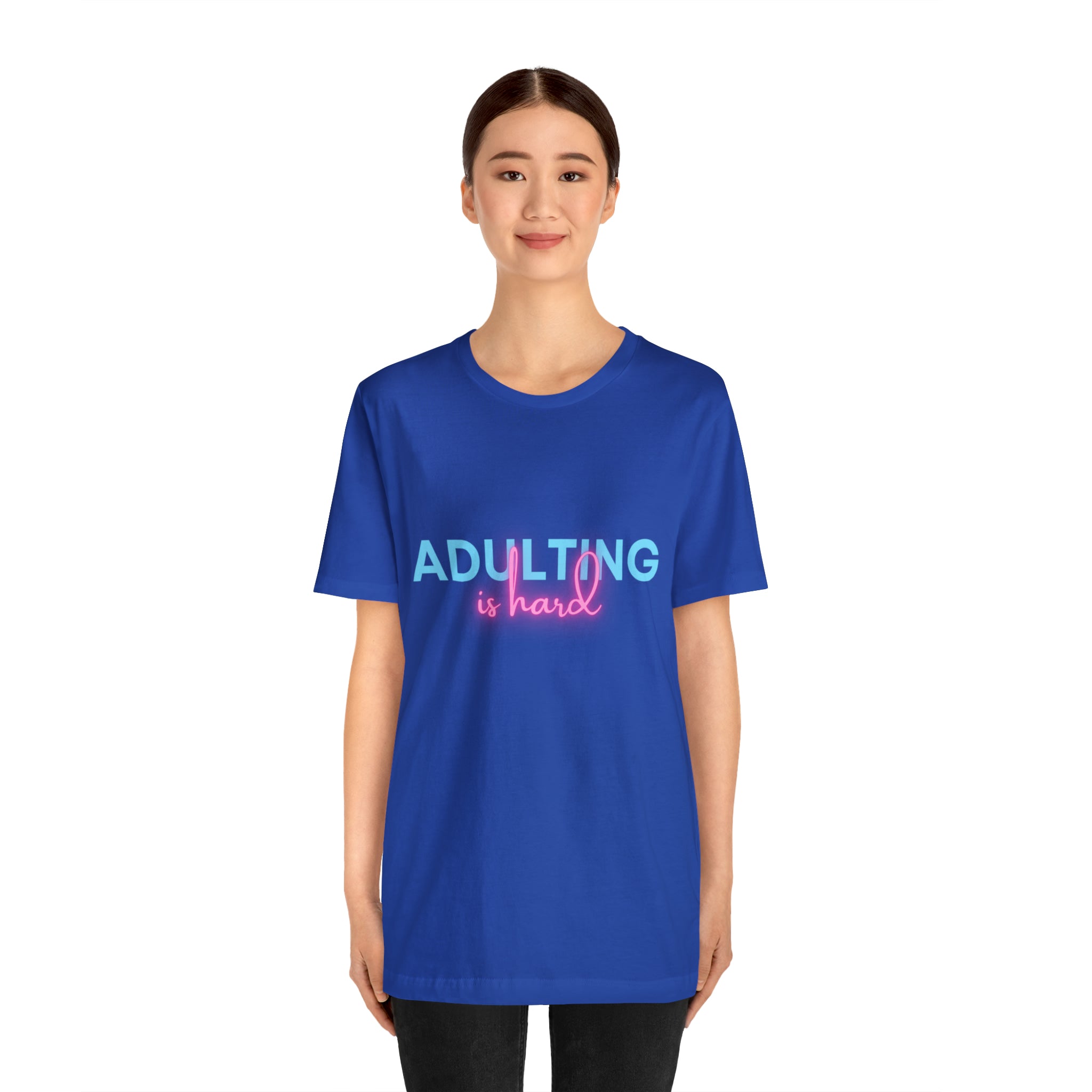 Adulting Is Hard Shirt | Millennial Collection Unisex T-Shirt