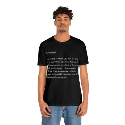 Absent Excuse Letter School Shirt | Hilarious Sick Letter Statement T-Shirt