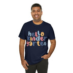 Hello Kindergarten School Shirt | First day of School Unisex T-Shirt