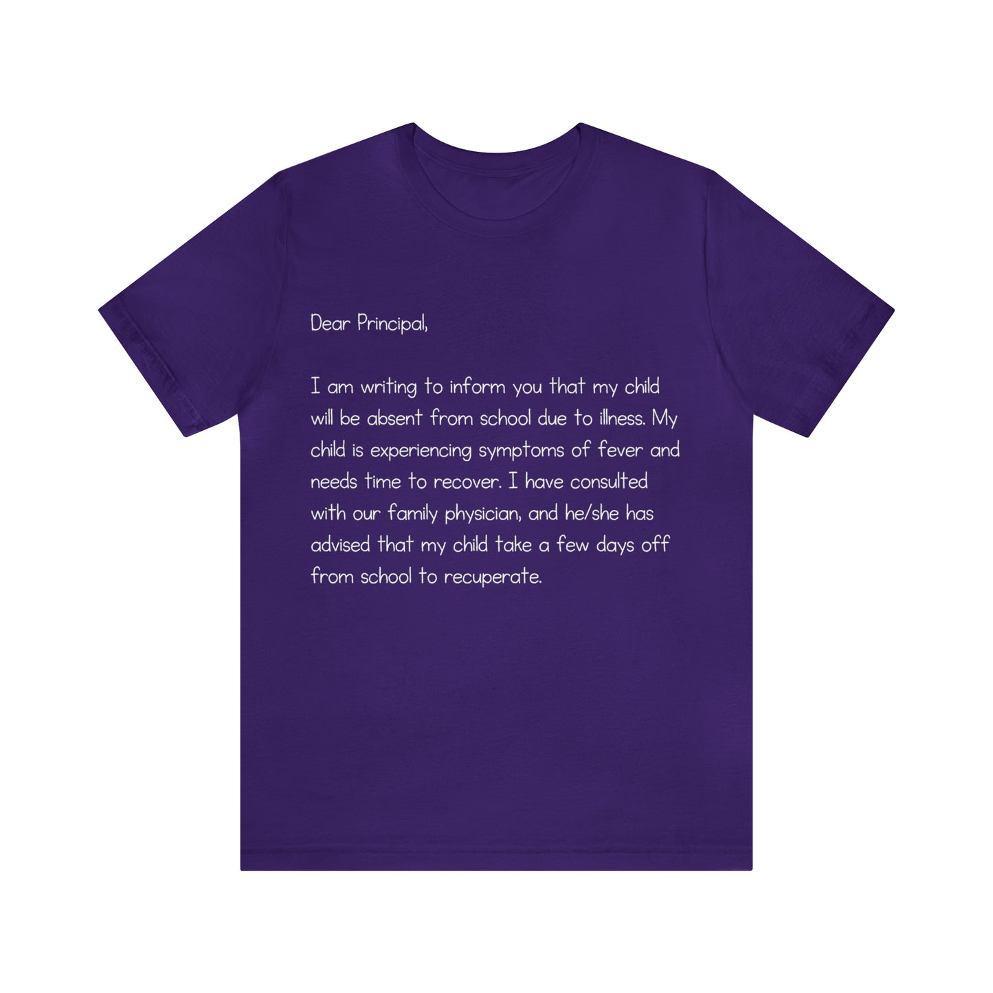 Absent Excuse Letter School Shirt | Hilarious Sick Letter Statement T-Shirt