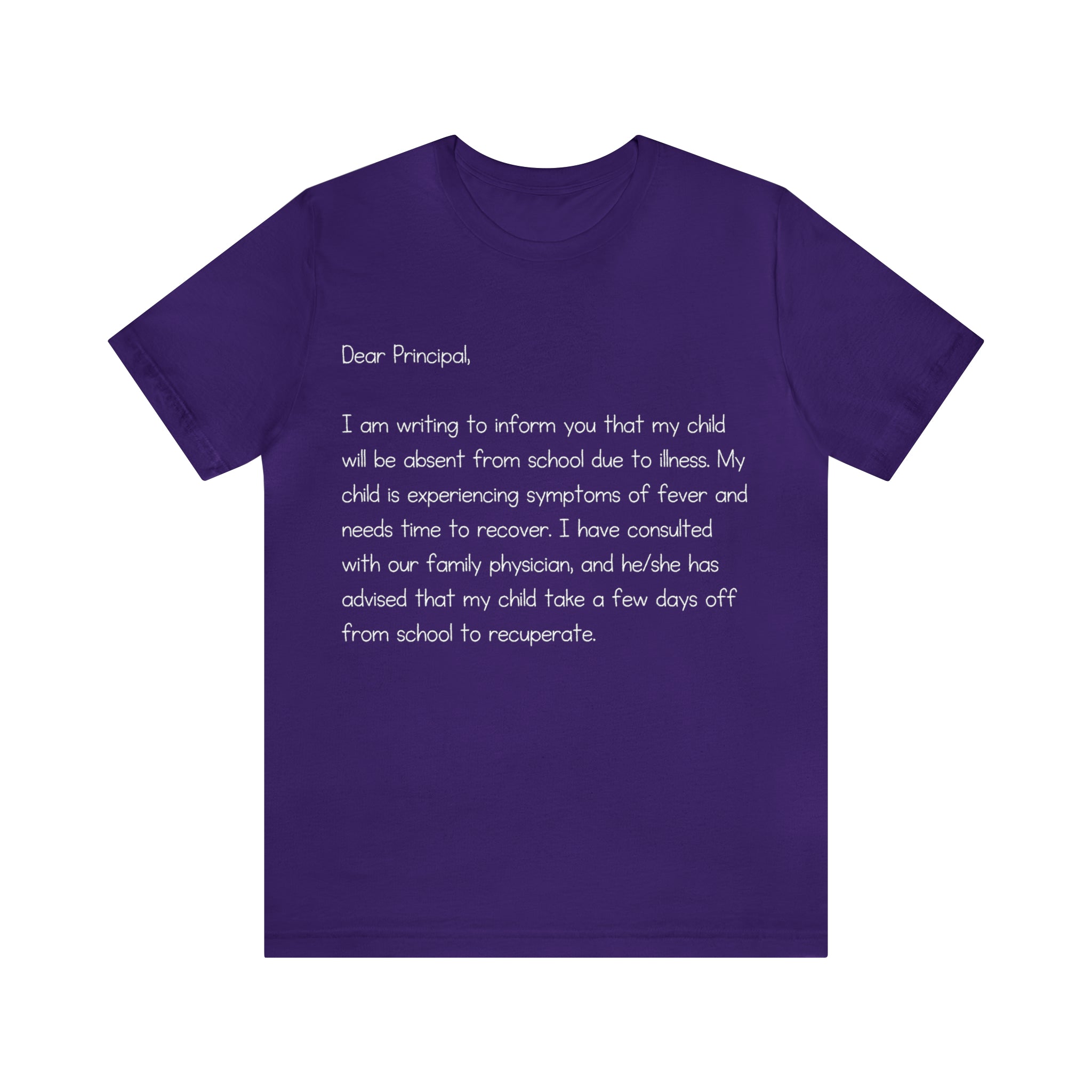 Absent Excuse Letter School Shirt | Hilarious Sick Letter Statement T-Shirt