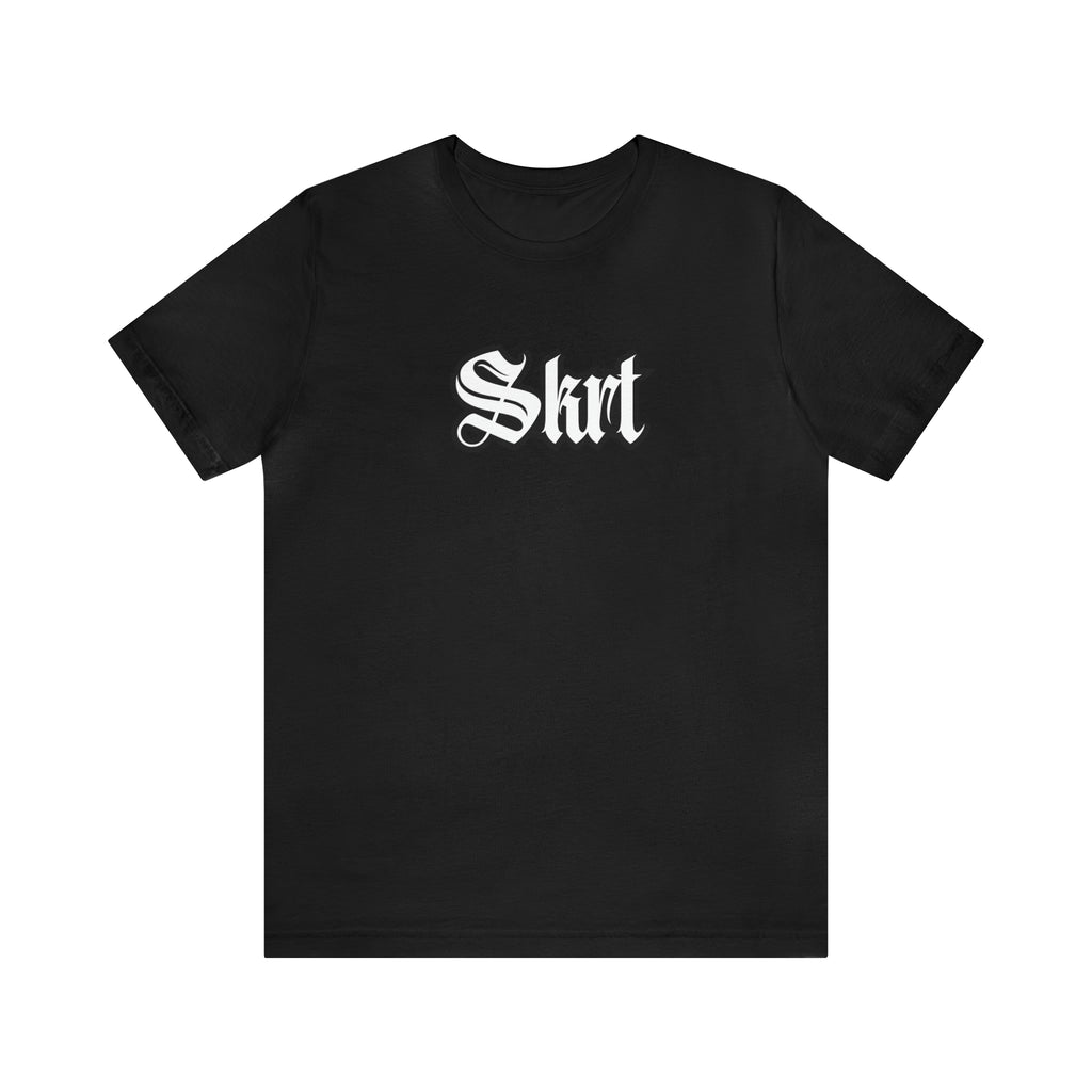 Skrt Urban Streetwear Shirt | Slang Unisex Statement T-Shirt
