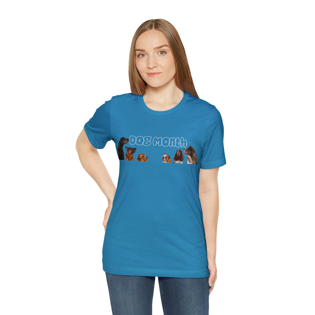 Dog Month Shirt | Dogs in July Unisex T-Shirt