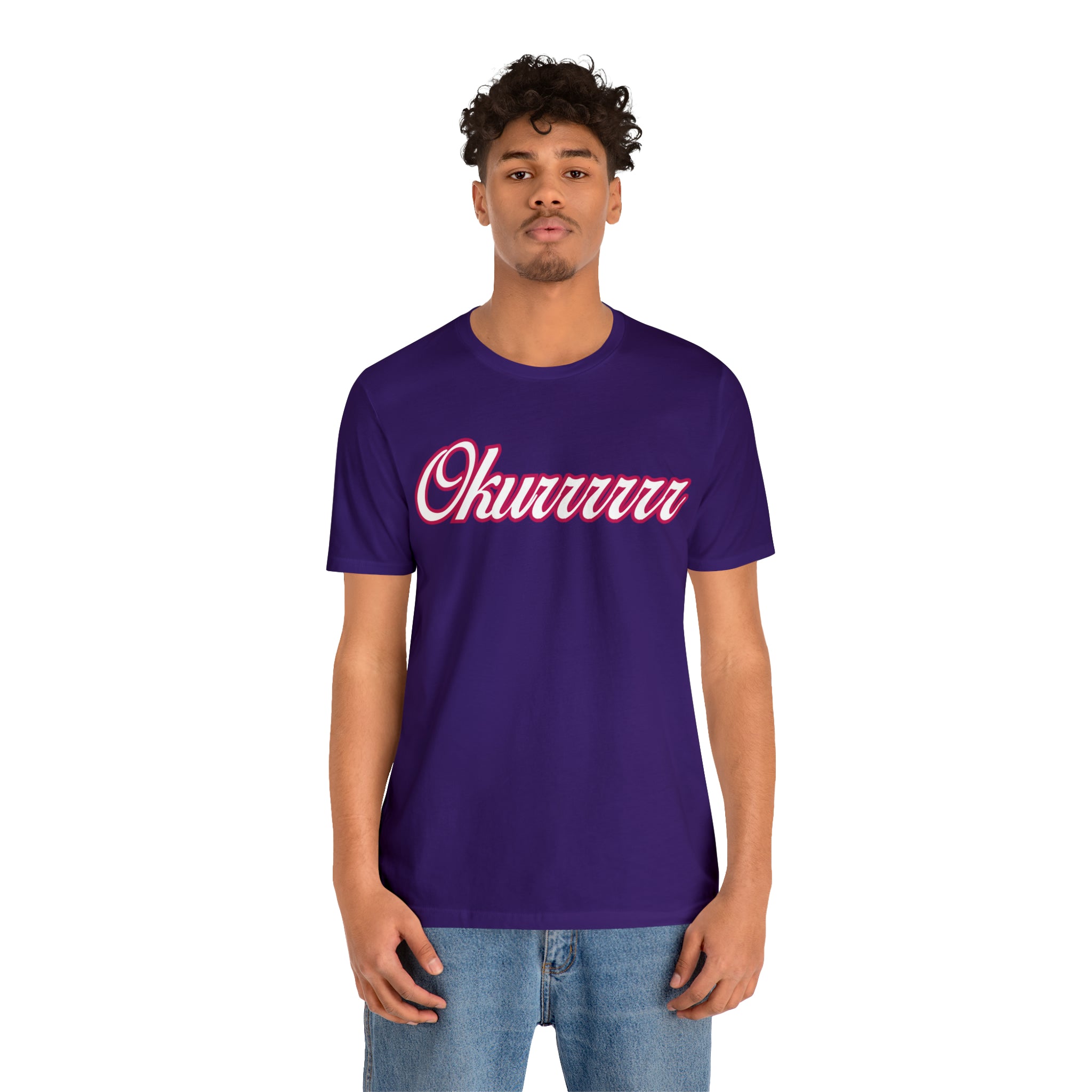 Okurrrr Shirt | Women's Slay Statement T-Shirt