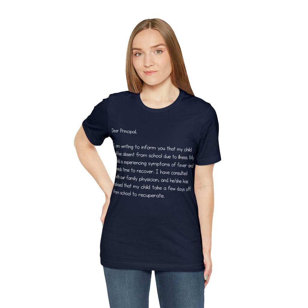 Absent Excuse Letter School Shirt | Hilarious Sick Letter Statement T-Shirt