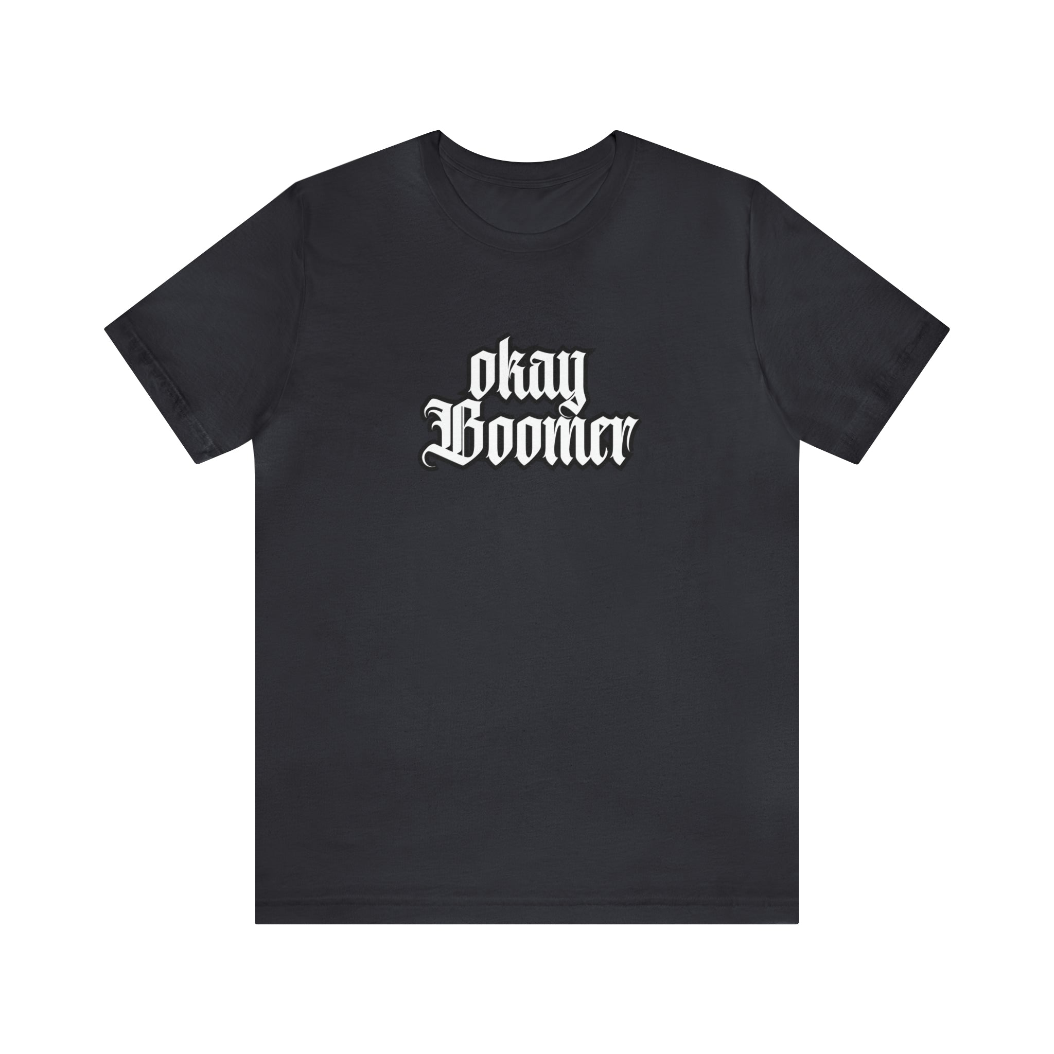 Okay Boomer Shirt | Ok, Boomer Karen Statement T-Shirt