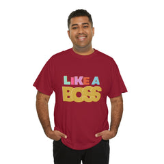 Like A Boss Shirt | Colorful Boss Vibes Statement Tee