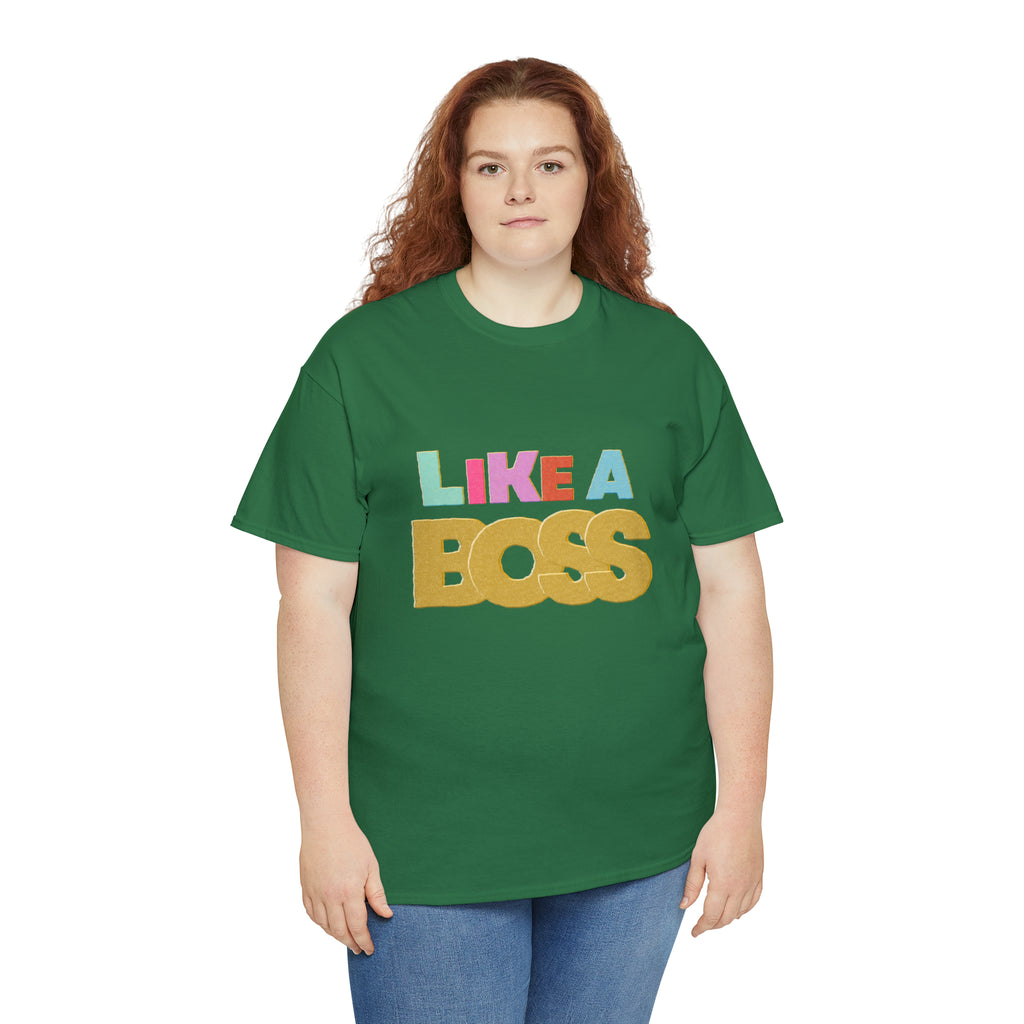 Like A Boss Shirt | Colorful Boss Vibes Statement Tee