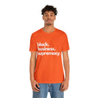 Black Business Supremacy Shirt 2 | Support Black Businesses Unisex T-Shirt