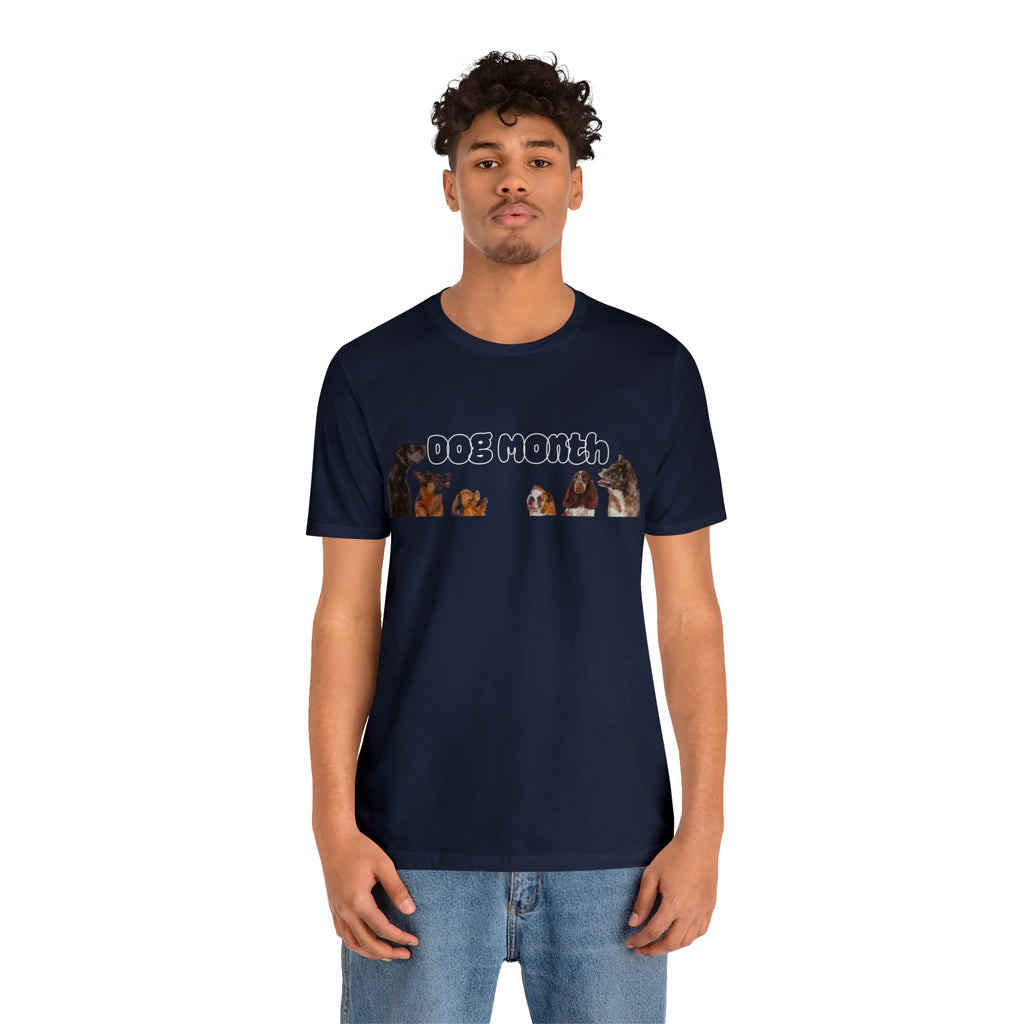 Dog Month Shirt | Dogs in July Unisex T-Shirt