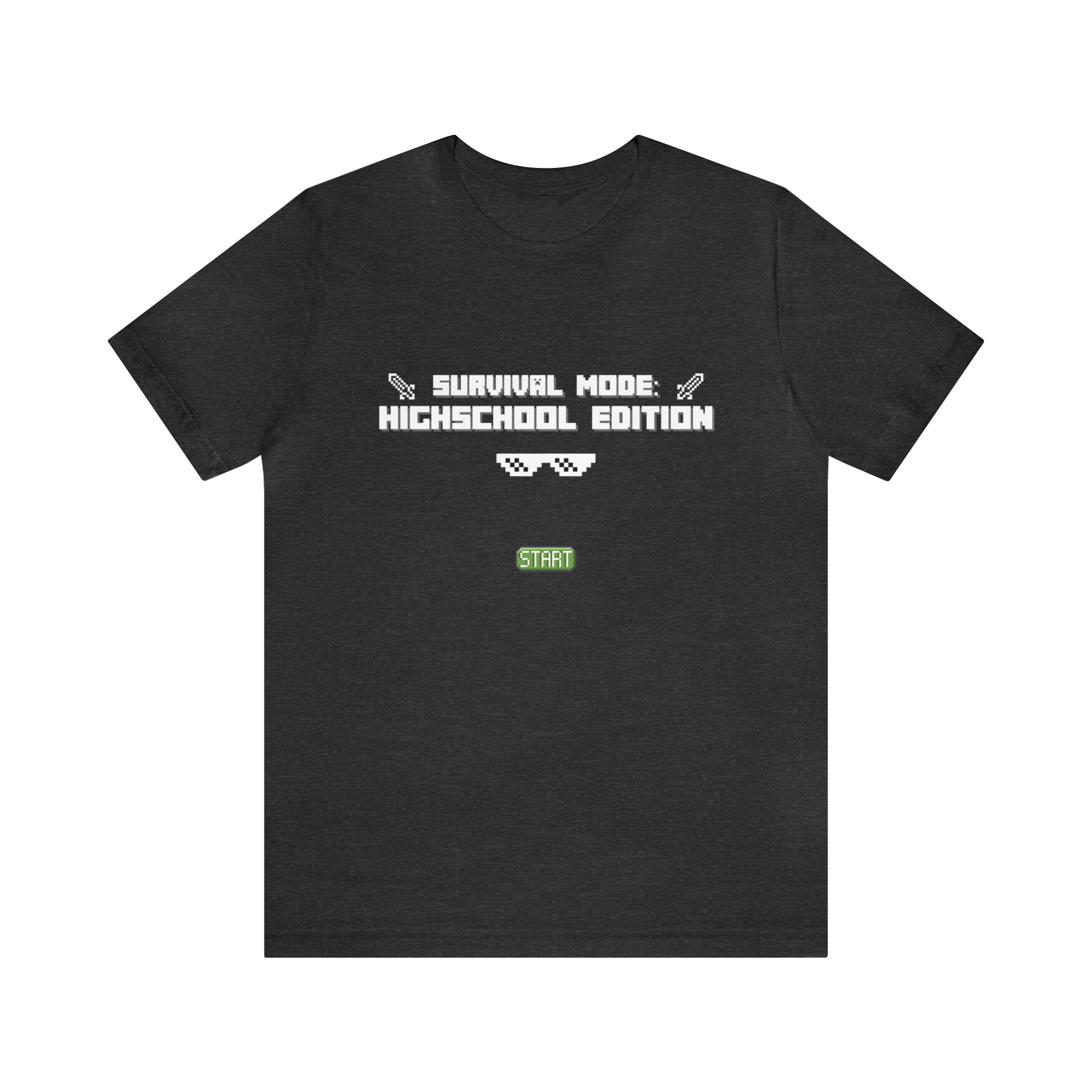 Highschool Survival Mode Shirt | Minecraft School Unisex T-Shirt