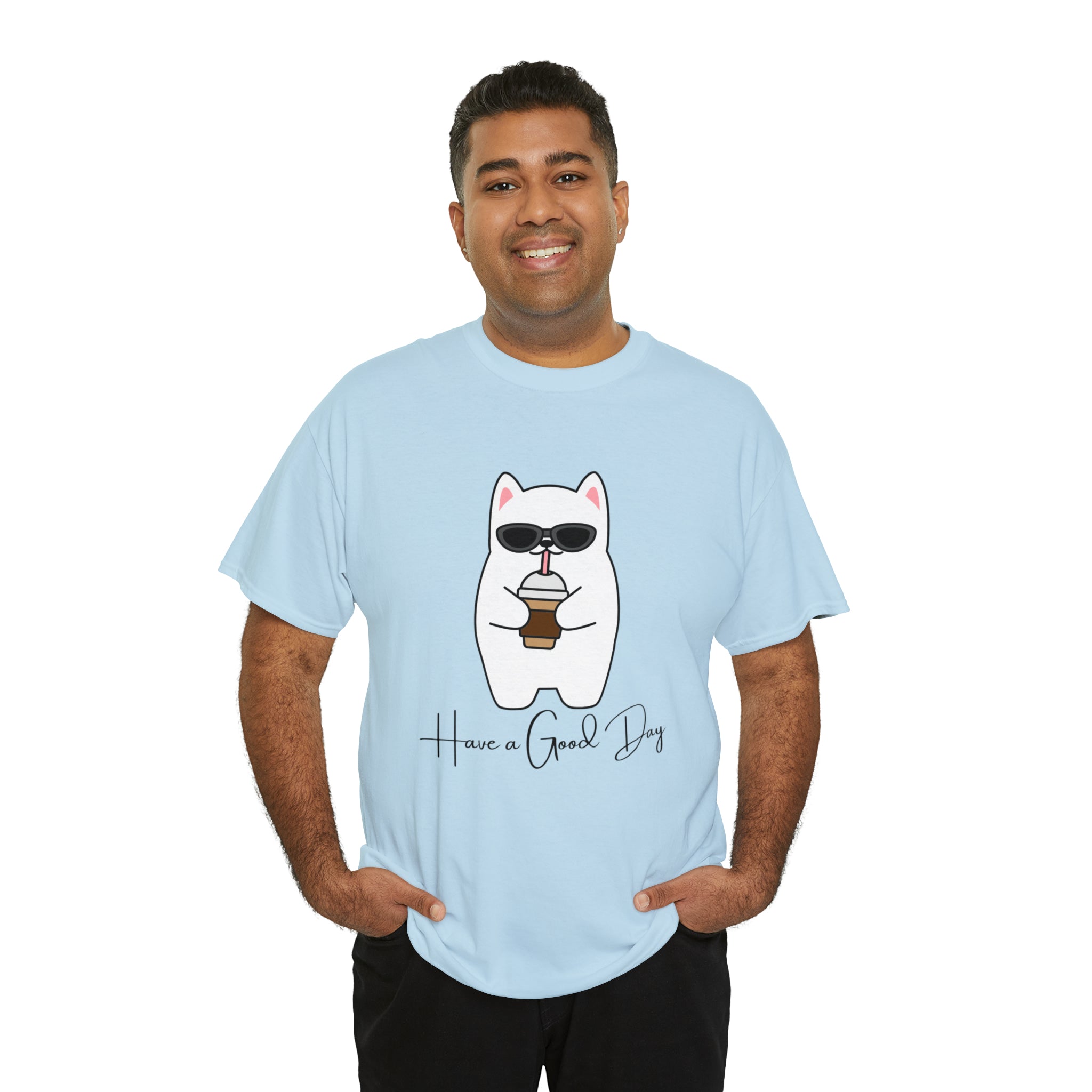 Have A Good Day | Cat Lovers Unisex T-Shirt