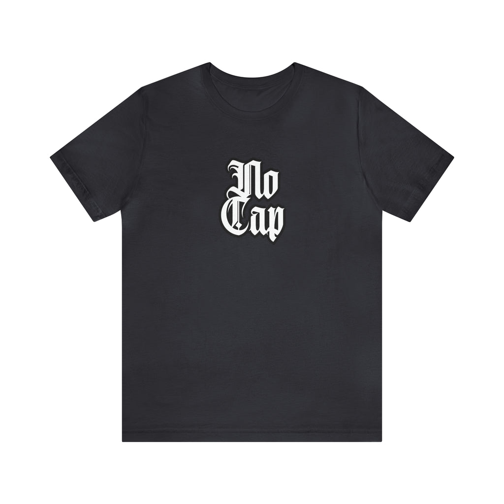 Cap No Cap Shirt | Urban Streetwear Unisex Statement T-Shirt
