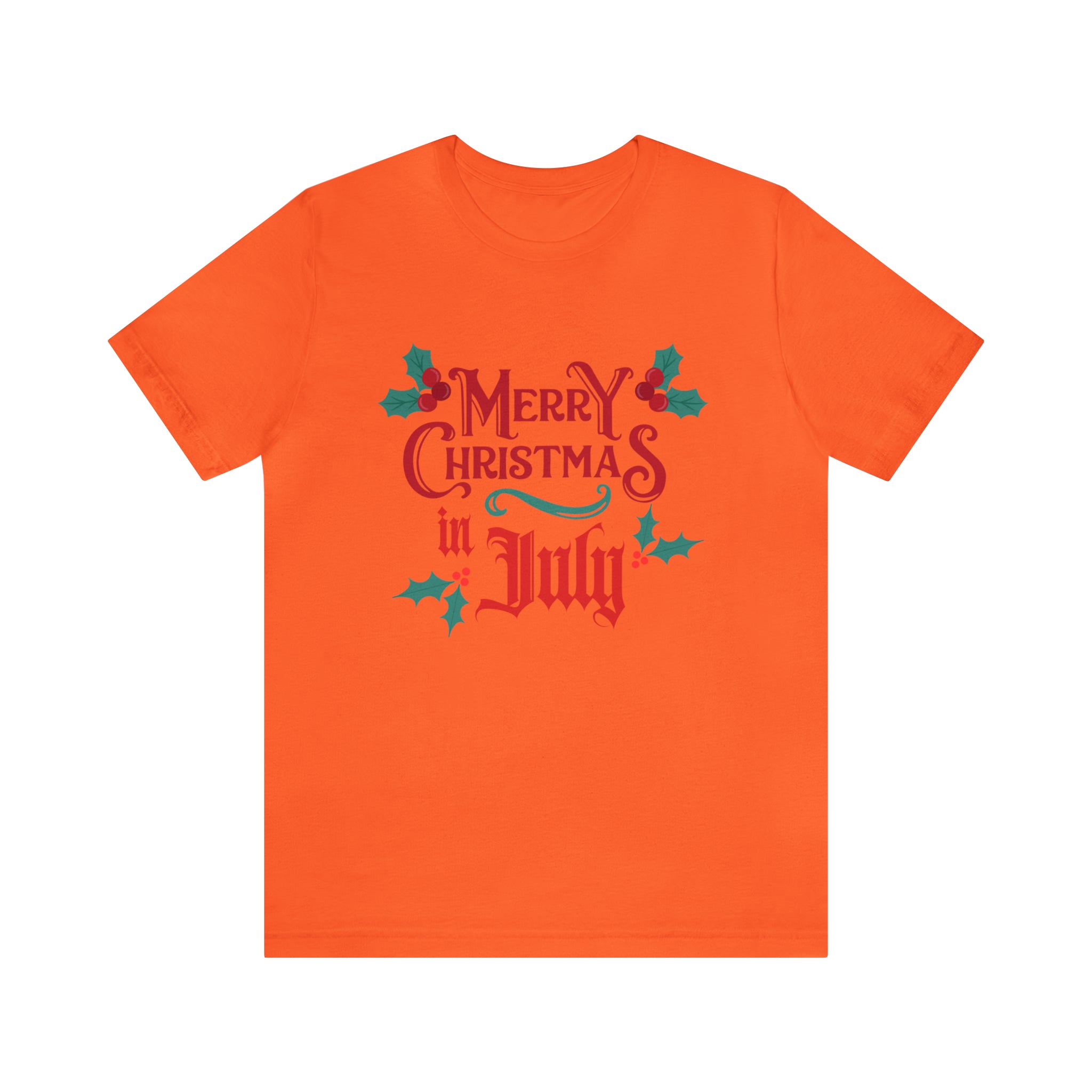 Merry Christmas in July Shirt | Christmas in July Statement T-Shirt
