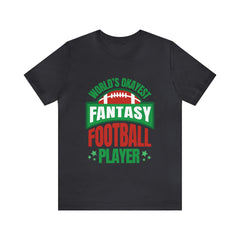Okayest Fantasy Football Shirt | Funny Fantasy Football Unisex T-Shirt