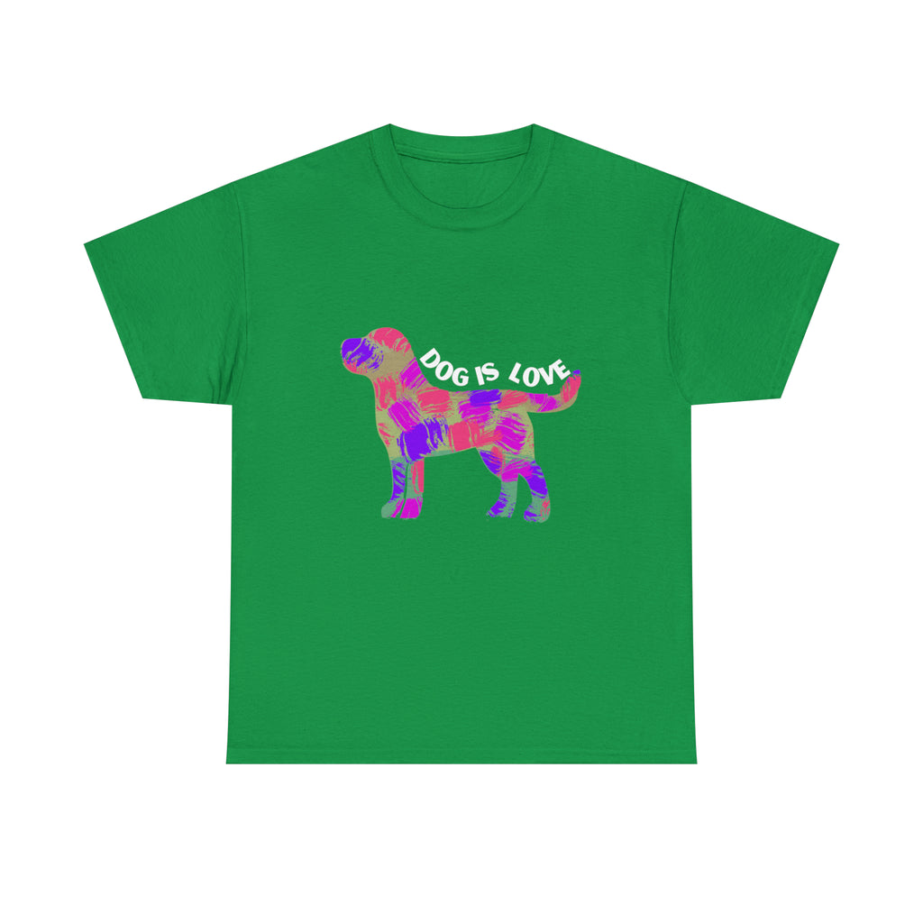 Dog Is Love Shirt | Dog Lover T-Shirt