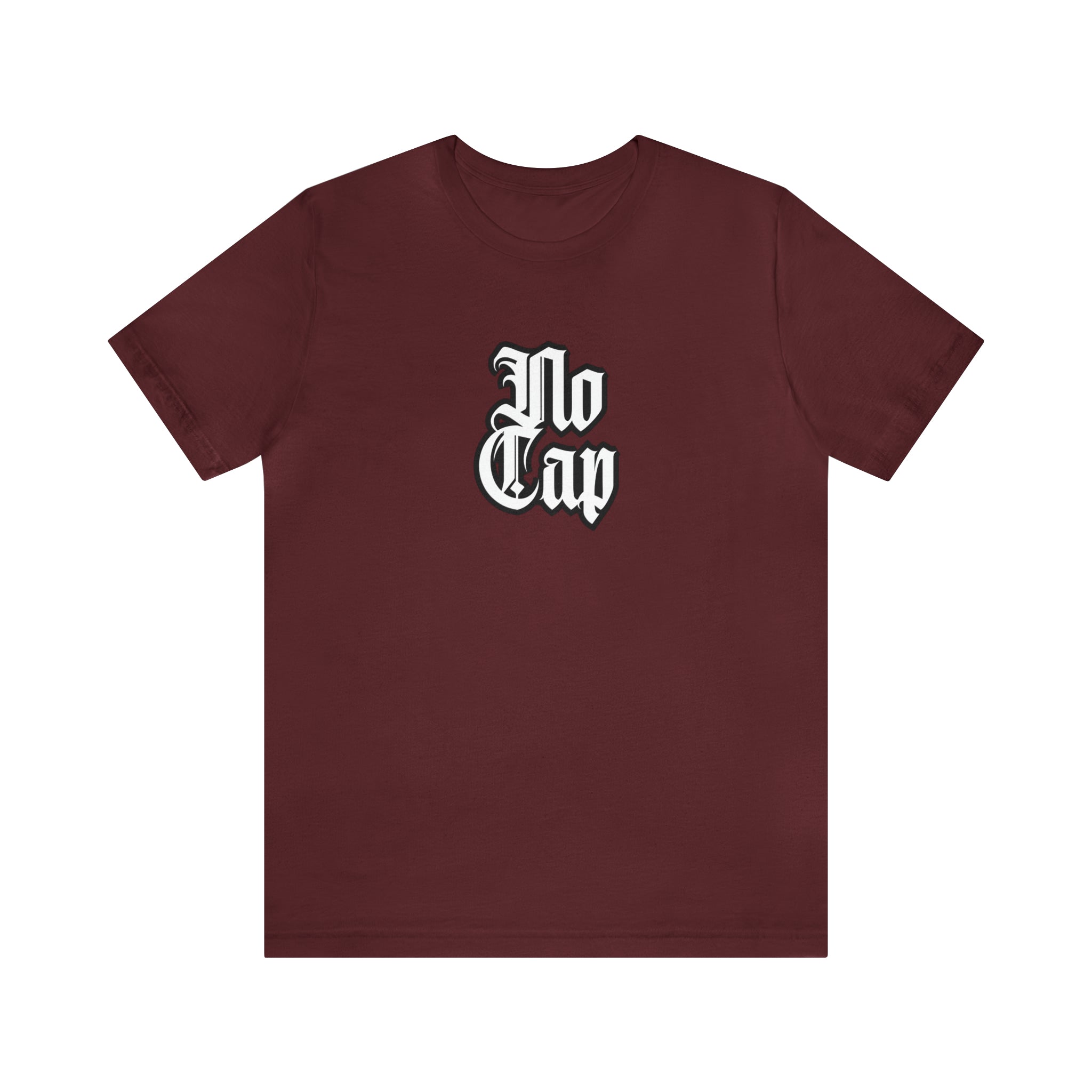 Cap No Cap Shirt | Urban Streetwear Unisex Statement T-Shirt