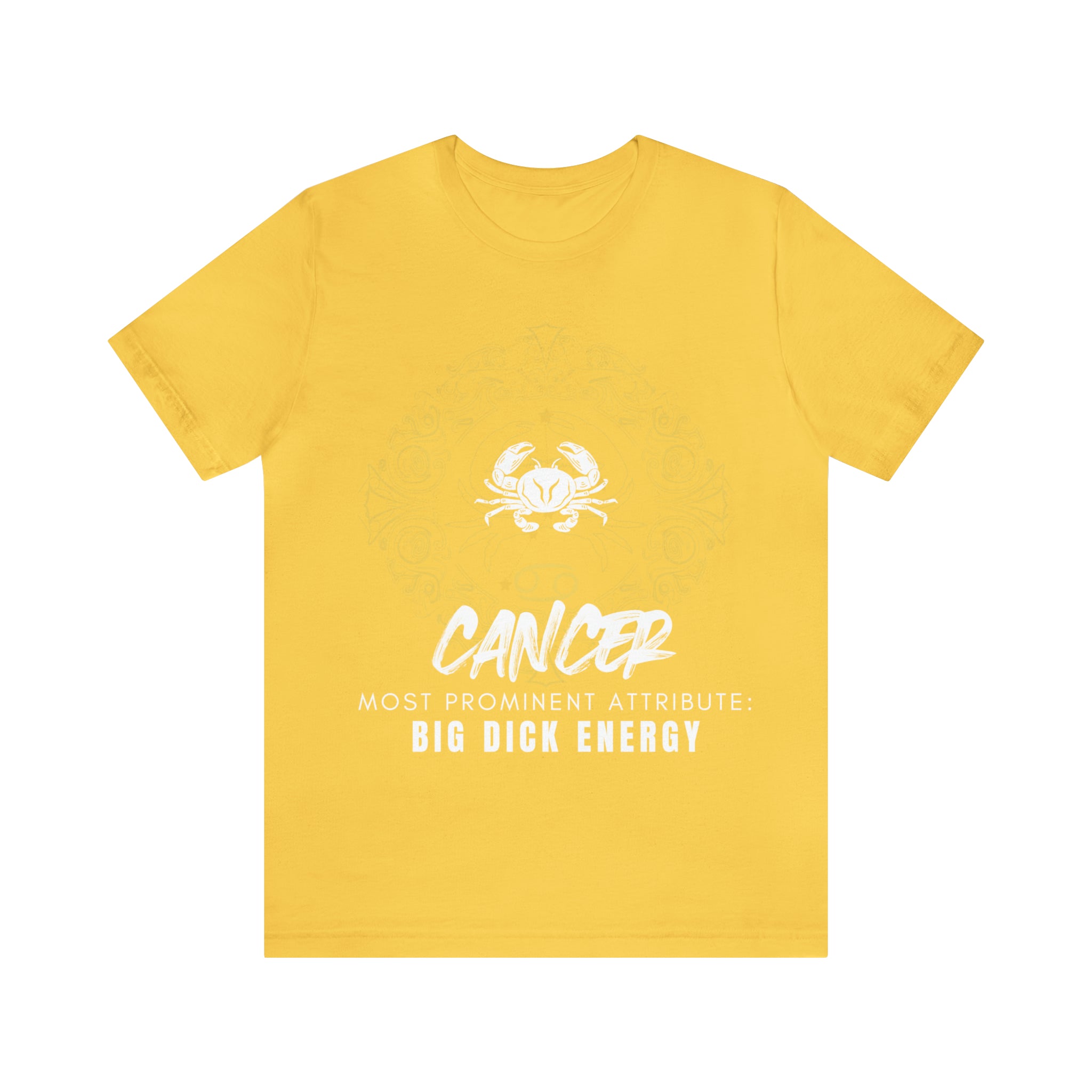 Cancer Zodiac Big Dick Energy Shirt | Zodiac Sign Statement T-Shirt