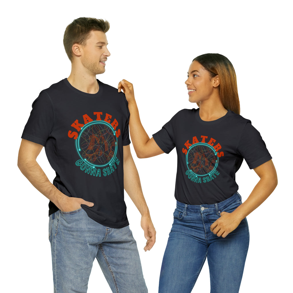 Skaters Gonna Skate Shirt | Roller Skating Lover Unisex Tee