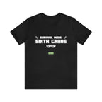 Sixth Grade Survival Mode Shirt | Minecraft School Unisex T-Shirt