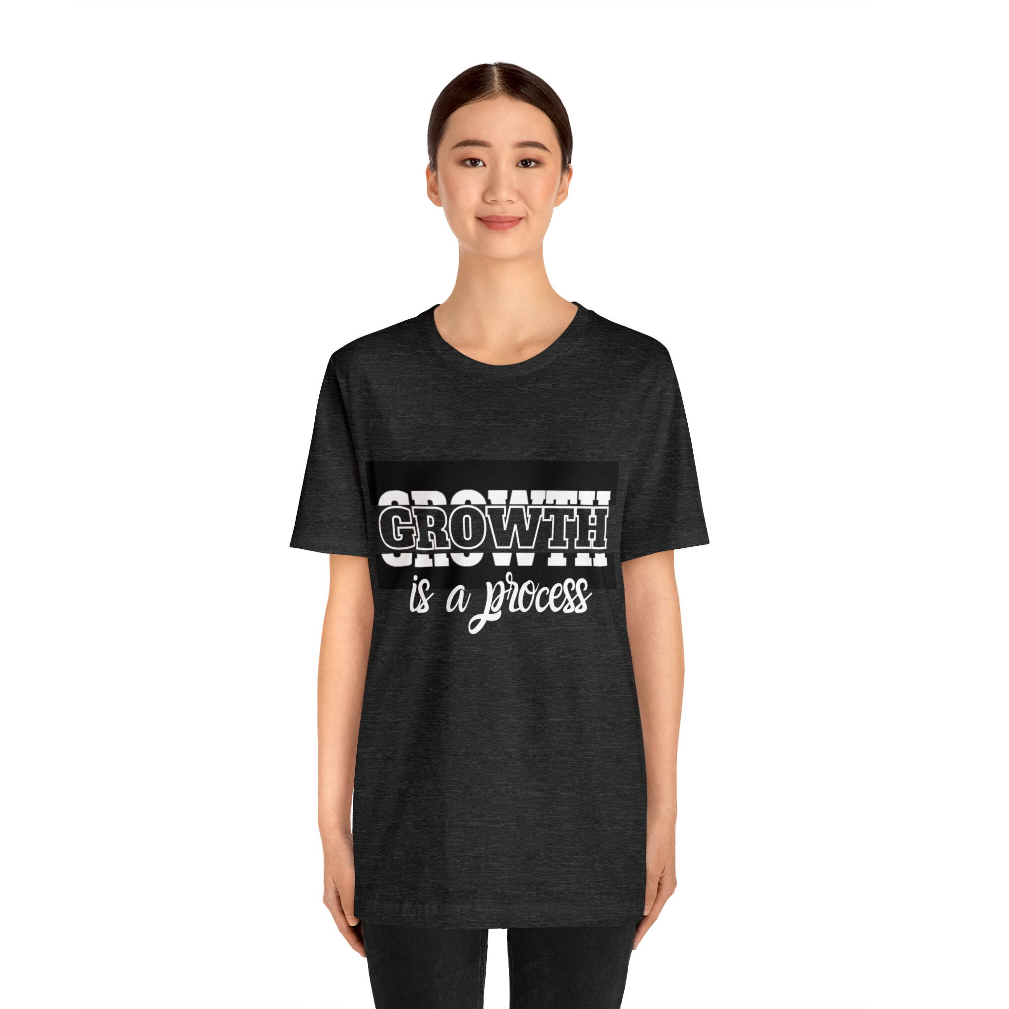 Growth Is A Process Shirt | Trendy Statement Unisex Tee