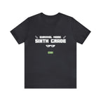 Sixth Grade Survival Mode Shirt | Minecraft School Unisex T-Shirt