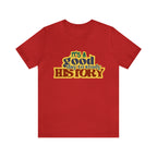 It's a Good Day to Study History Shirt | School Unisex T-Shirt