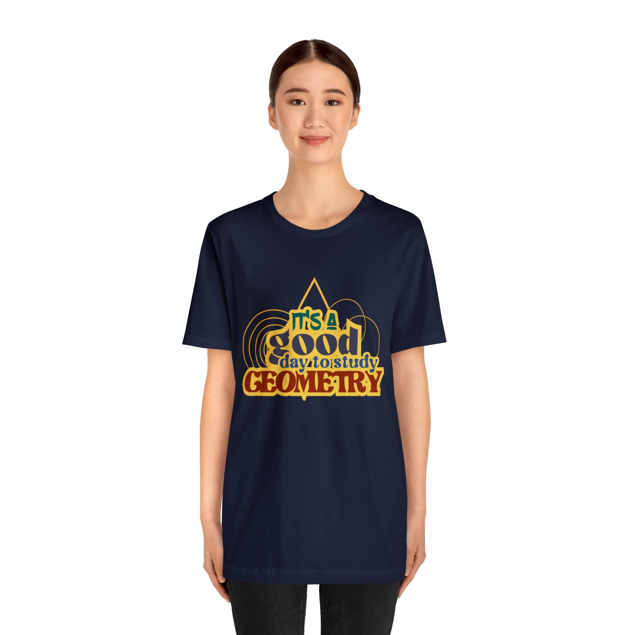 It's a Good Day to Study Geometry | School Unisex T-Shirt