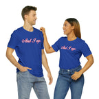 And I Ooop Funny Shirt | And I Ooop Statement T-Shirt