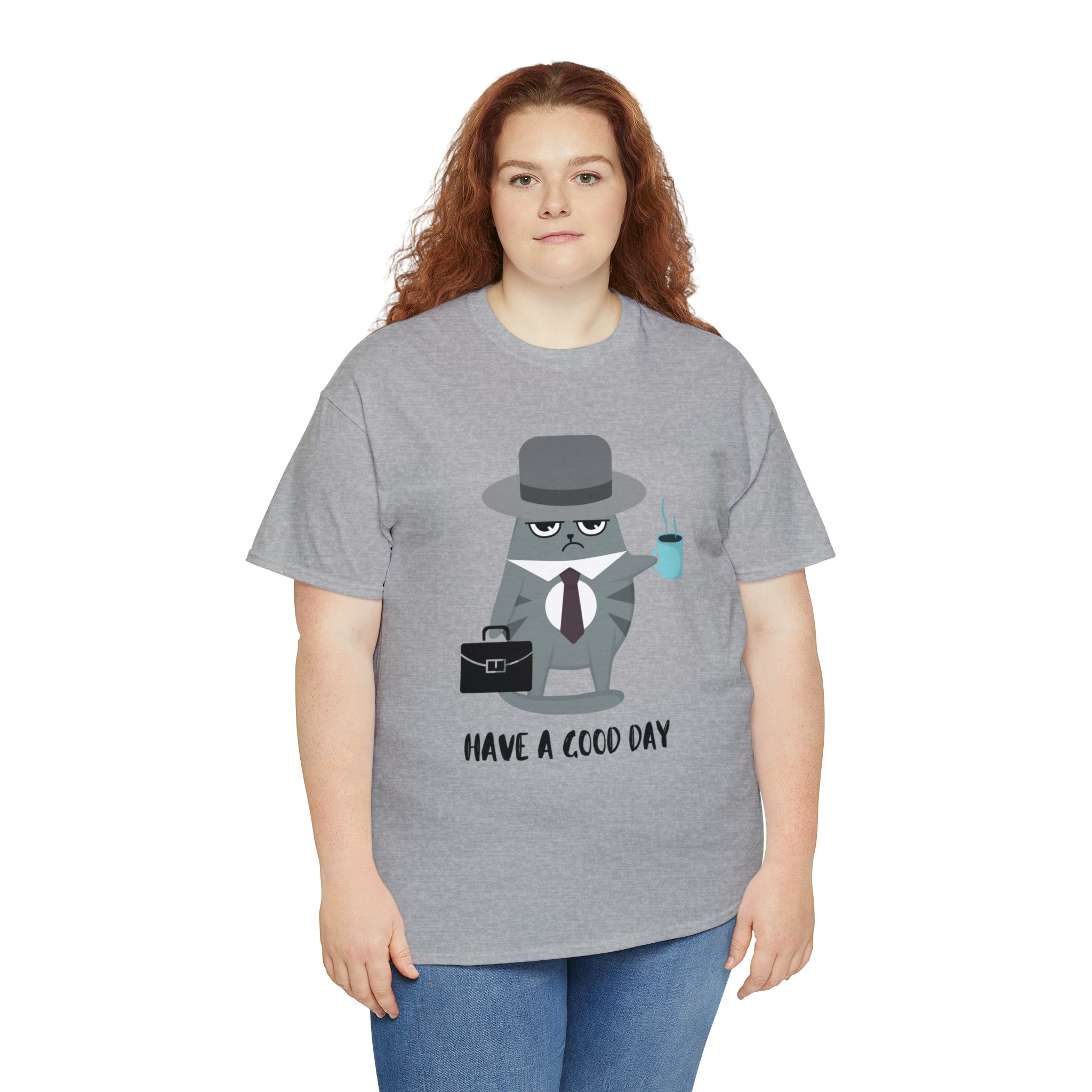 Have A Good Day Shirt | Cat Lover Unisex T-Shirt