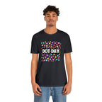 Dot Day Shirt | Art and Creativity Appreciation T-Shirt