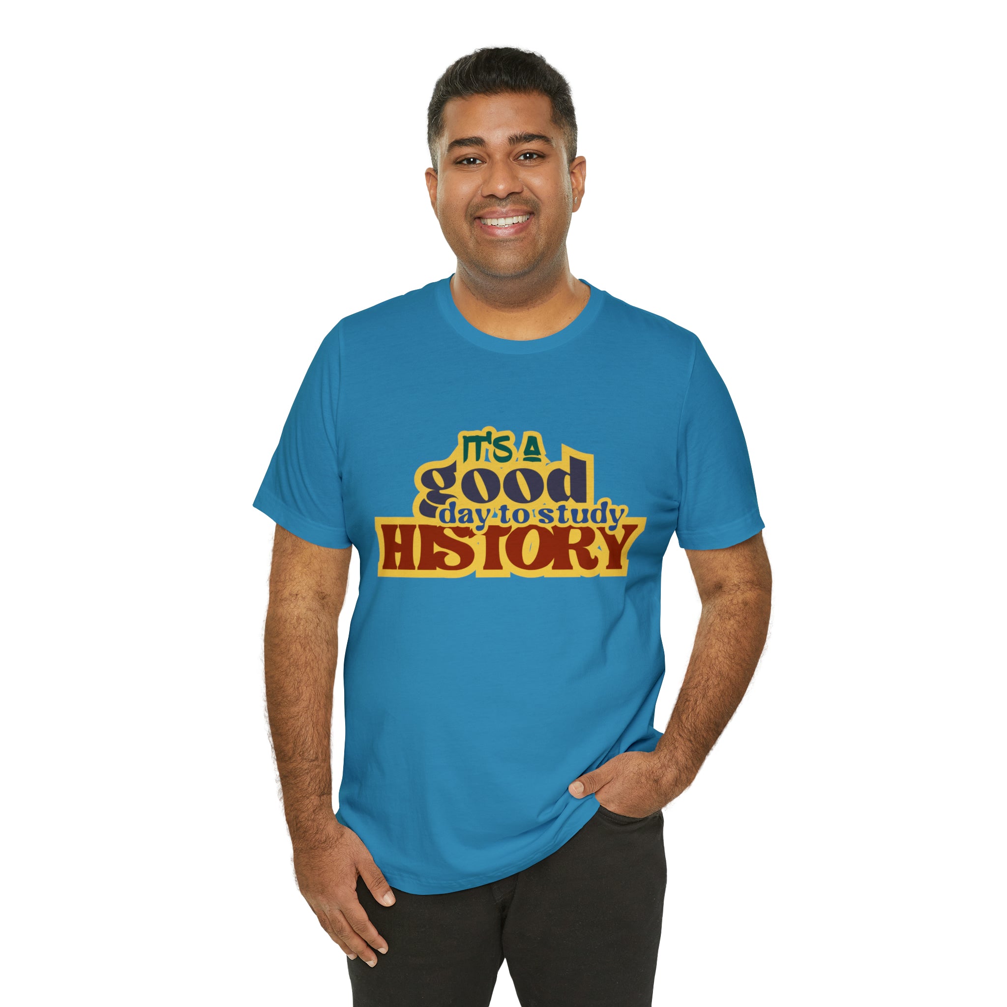It's a Good Day to Study History Shirt | School Unisex T-Shirt