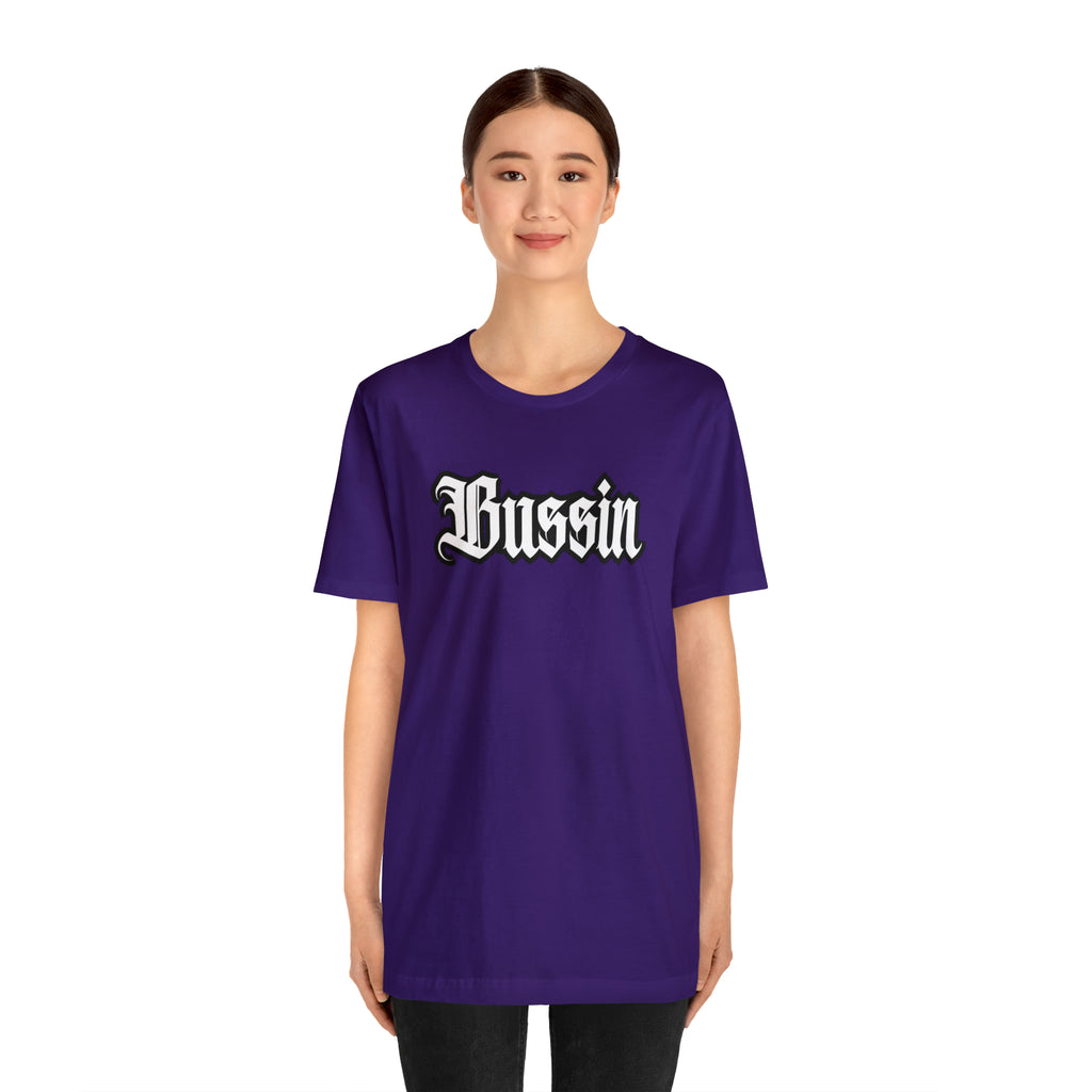 Bussin Street Shirt | Slang Urban Streetwear Unisex T-Shirt